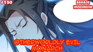 Otherworldly Evil Monarch | #150 | (Sub Indo) |