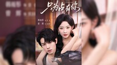 Chỉ để sở hữu bạn - Just to Possess You - Phụ đề tiếng Việt