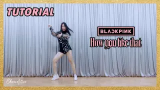 [Tutorial] BLACKPINK - 'How You Like That' by Chun Active