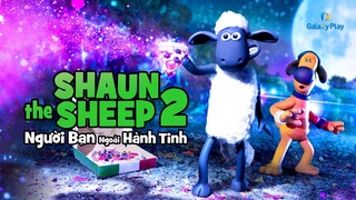 [FHD] Hoat hinh - Người Bạn Ngoài Hành Tinh