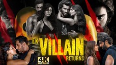 Ek Villain Returns 2022 (1080p)