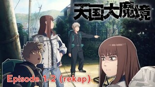 Alur Cerita Anime Tengoku Daimakyou || Episode 1-2 "Mengungkapkan Cinta"