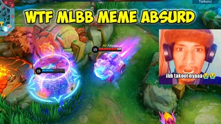 MOBILE LEGENDS MEME ABSURD (kelakuan random player apic)