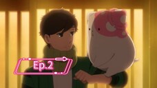 Kinoko Inu: Mushroom Pup (Episode 2) Eng sub