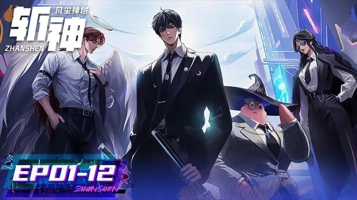 ✨Slay The Gods EP 01 - EP 12 Full Version [MULTI SUB](720P_HD)