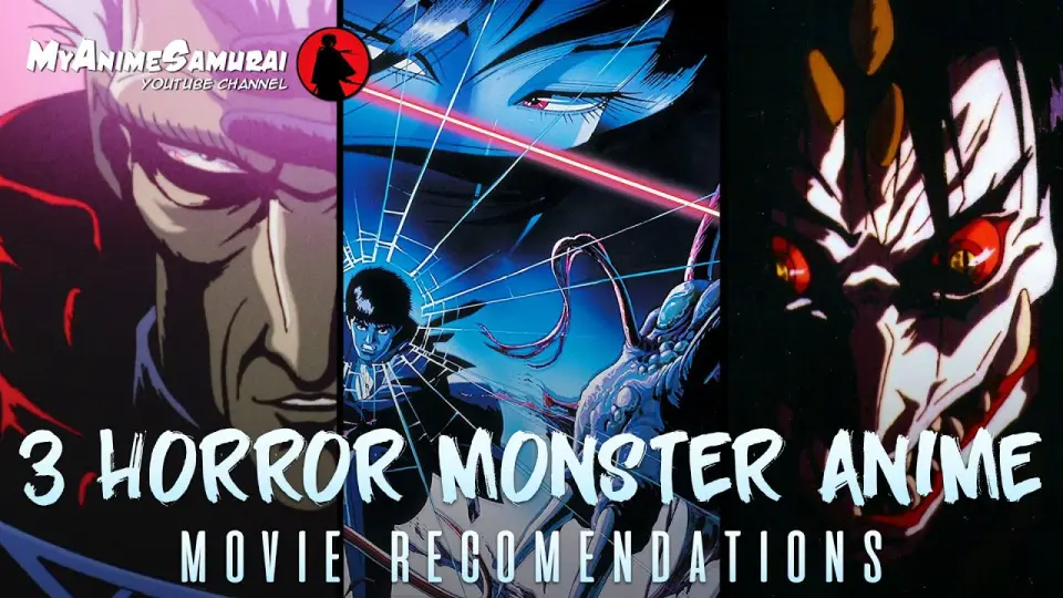 3 Monster and Horror old school anime movies recommendations - Bilibili