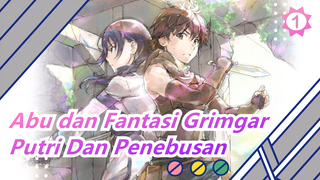 [Abu dan Fantasi Grimgar] AMV| Ini Adalah Kisah Putri Dan Penebusan_1