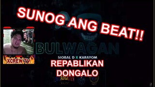 BULWAGAN - KARAYOM FT. SIOBAL D Review and Reaction By Xcrew