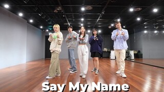 Say Yes! - Say My Name | 翻跳 Dance Cover | 练习室 Practice ver.