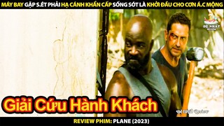 Máy Bay Gặp Sét Phải Hạ Cánh Khẩn Cấp Sống Sót Là Khởi Đầu Cho Cơn Ác Mộng | Review Phim