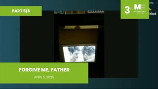 PART 5/6: Forgive Me, Father • April 5, 2025 | Magpakailanman