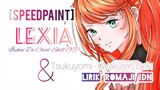 [SPEEDPAINT] LEXIA - Isekai De Cheat Skill OP |DrawNime & Lirik Romaji/IDN Tsukuyomi - Gyakuten Geki