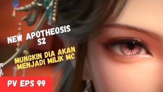 New Apotheosis S2 [ Mungkin Dia Akan Menjadi Milik MC ]