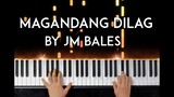 Magandang Dilag by JM Bales Piano Cover with sheet music