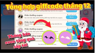 Play Together - Tổng Hợp Giffcode Tháng 12 | Thông Báo Event 10N Subcriber [Mew]