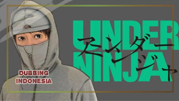 Ninja Zaman Modern - Dubbing Indonesia Under Ninja