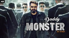 Daddy Monster Hindi Dubbed Full Movie _ Action Blockbuster Movie _ Mohanlal, Shraddha Srinath