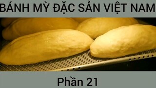 Cách làm Bánh mỳ đặc sản Việt Nam #21
