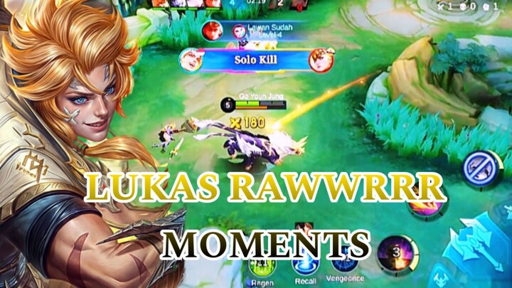LUKAS RAWWRRR MOMENTS