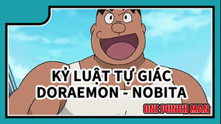 Kỷ luật tự giác
Doraemon - Nobita