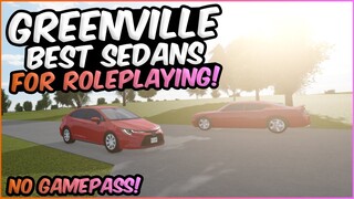 Best Sedans For Roleplaying! || Greenville ROBLOX