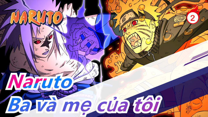 [Naruto/Cảm động] Uzumaki Naruto - Ba và mẹ của tôi_2