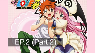 การ์ตูนดีๆ 💞 To LOVE-Ru ทูเลิฟรู ภาค1 🤩 พากย์ไทย EP2_2