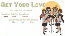 [Lyrics + Vietsub Get Your Love - Sakura Tange - Junko Iwao..vv (Album Drama CD 2...)