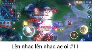 Lên nhạc lên nhạc anh em ơi p11