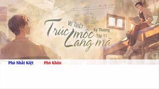 [Vietsub] || Tập 11 || Kịch truyền thanh《Trúc Mộc Lang Mã》