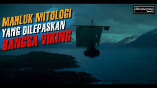 MAHLUK MITOLOGI NORDIK , YANG DI BEBASKAN OLEH BANGSA VIKING !!