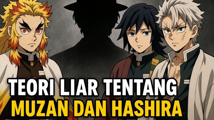 MUZAN SEDARAH DENGAN HASHIRA?
