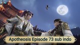 Apotheosis Episode 73 sub indo