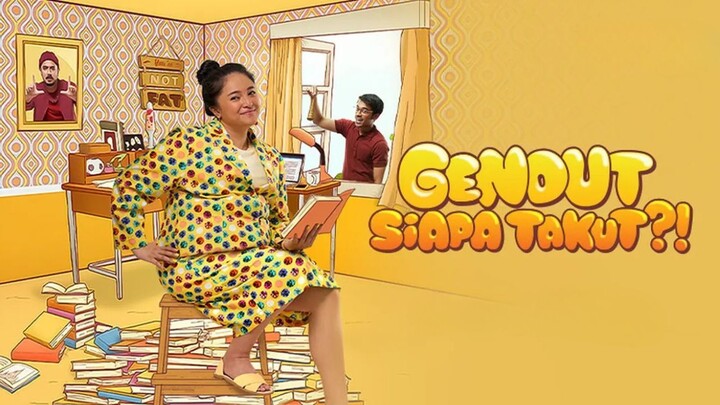 Gendut Siapa Takut! (2022)