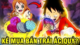 TỨ HOÀNG CÓ CẢ KHO TRÁI ÁC QUỶ? | NHỮNG KẺ MUA BÁN TRÁI ÁC QUỶ ONE PIECE?!