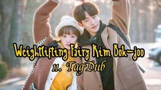 11- Weightlifting Fairy Kim Bok-joo / TagDub kdrama ✔️💯