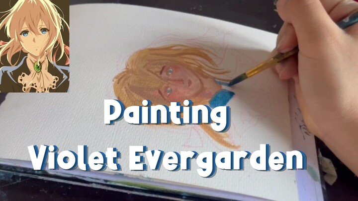 painting Violet Evergarden //part 2