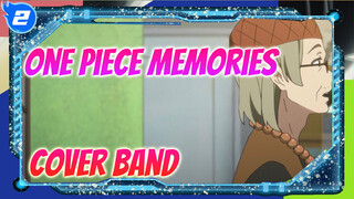 One Piece OP "Memories" (Cover Band)_2