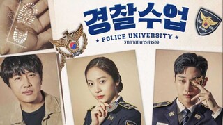 EP15 Police University วิทยาลัยการตำรวจ