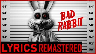 Dark Deception - Bad Rabbit (LYRICS) [COMPLETE, REMASTERED]