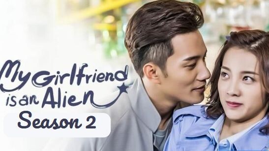 My Girlfriend Is an Alien 2 (2022) |Episode 12