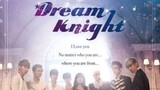 Dream Knight Episode 10