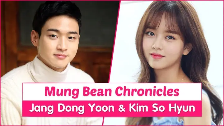 "Mung Bean Chronicles" Upcoming Korean Drama 2019 - Kim So Hyun & Jang Dong Yoon