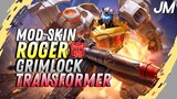 MLBB : Mod Skin Roger Grimlock Transformer - Jin Moba