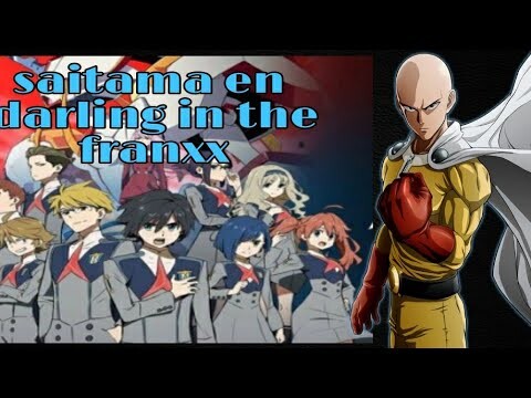 Saitama cae en ||DARLING IN THE FRANXX|| prologo..