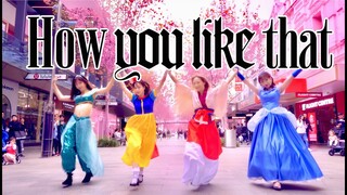 Disney Princesses | BLACKPINK |HOW YOU LIKE THAT| COSPLAY DANCE IN PUBLIC