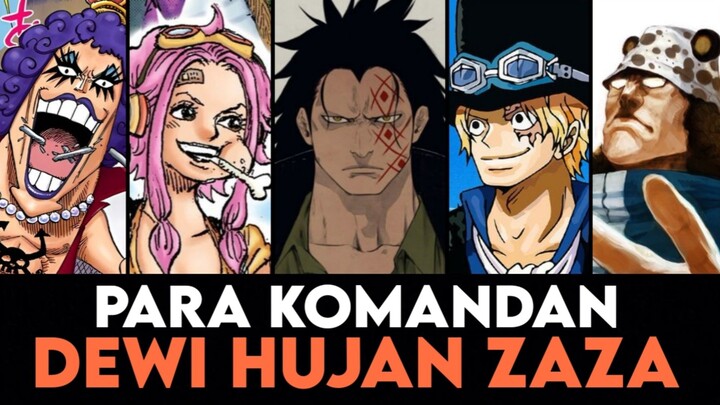 PARA KOMANDAN SANG DEWI HUJAN ZAZA (ONE PIECE)