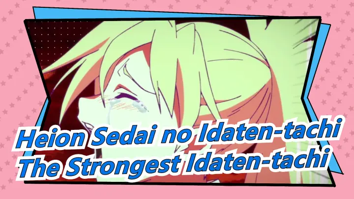 [Heion Sedai no Idaten-tachi] Become The Strongest Idaten-tachi In 800 Years