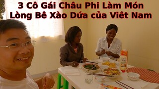 3 cô nàng châu phi thể hiện món lòng bê xào dứa|| 2Q vlogs||Ahihi cuộc sống châu Phi