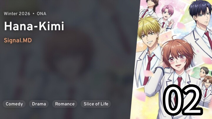 EP 02 Hanazakari no Kimitachi e | Hana-Kimi